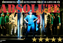 Fredericia Musicalteaters WHAT IS LOVE er en ABSOLUTE MUSICALSUCESS